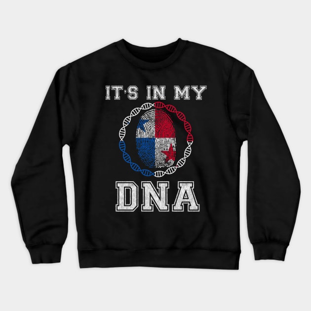 Panama  It's In My DNA - Gift for Panamanian From Panama Crewneck Sweatshirt by Country Flags